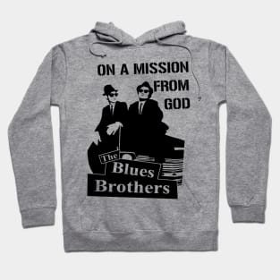 ON A MISSION FROM GOD Hoodie